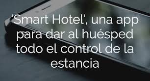 App Smart Hotel para control de la estancia.